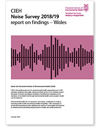 CIEH Noise Survey 2018/19: Report on findings - Wales