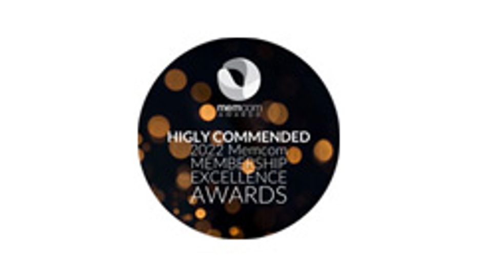Highly Commended 2022 Memcom Membership Excellence Award