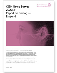 CIEH Noise Survey 2020/21: Report on findings - England
