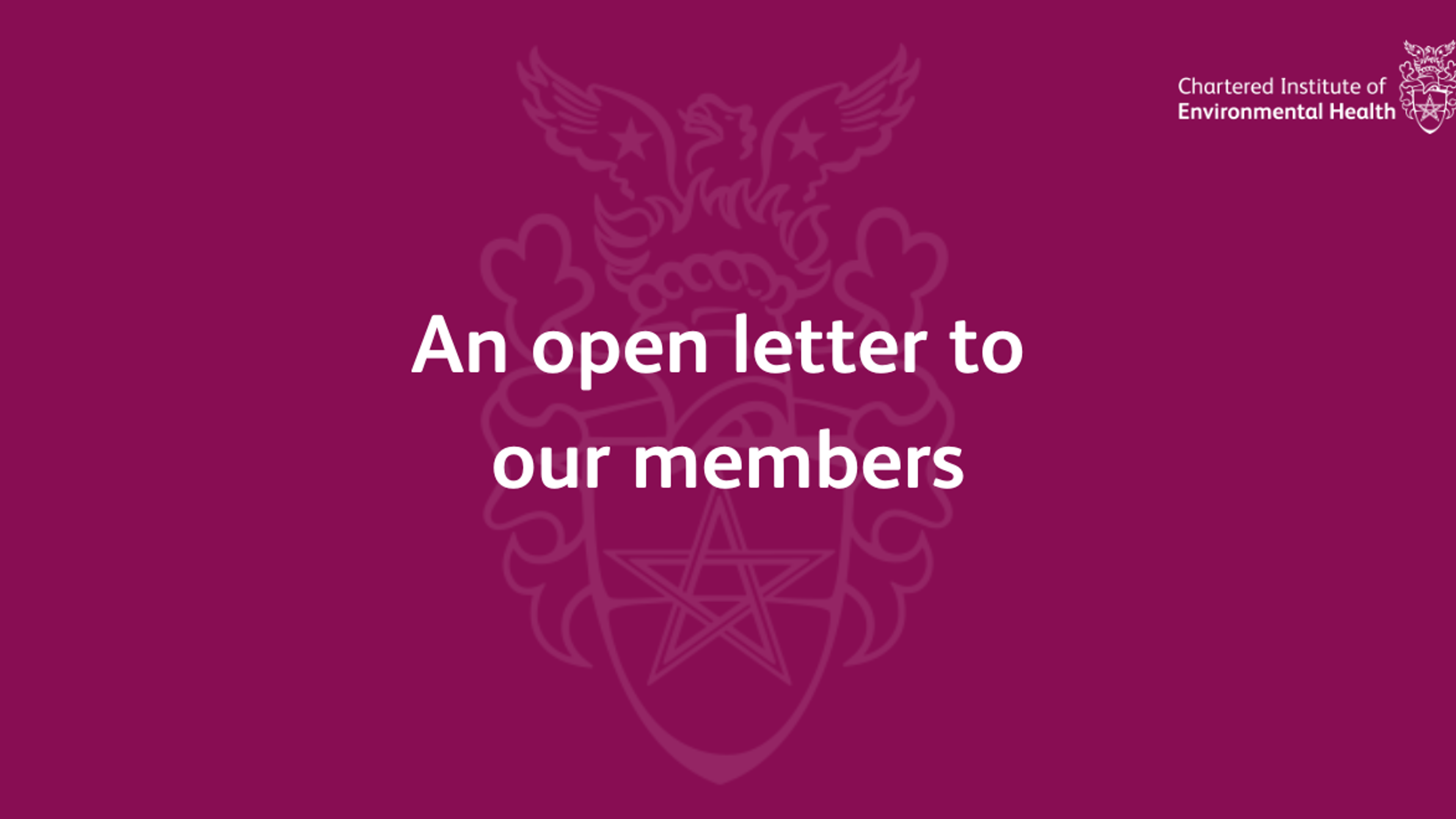 Open letter to CIEH members